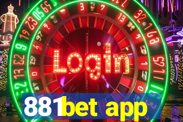 881bet app